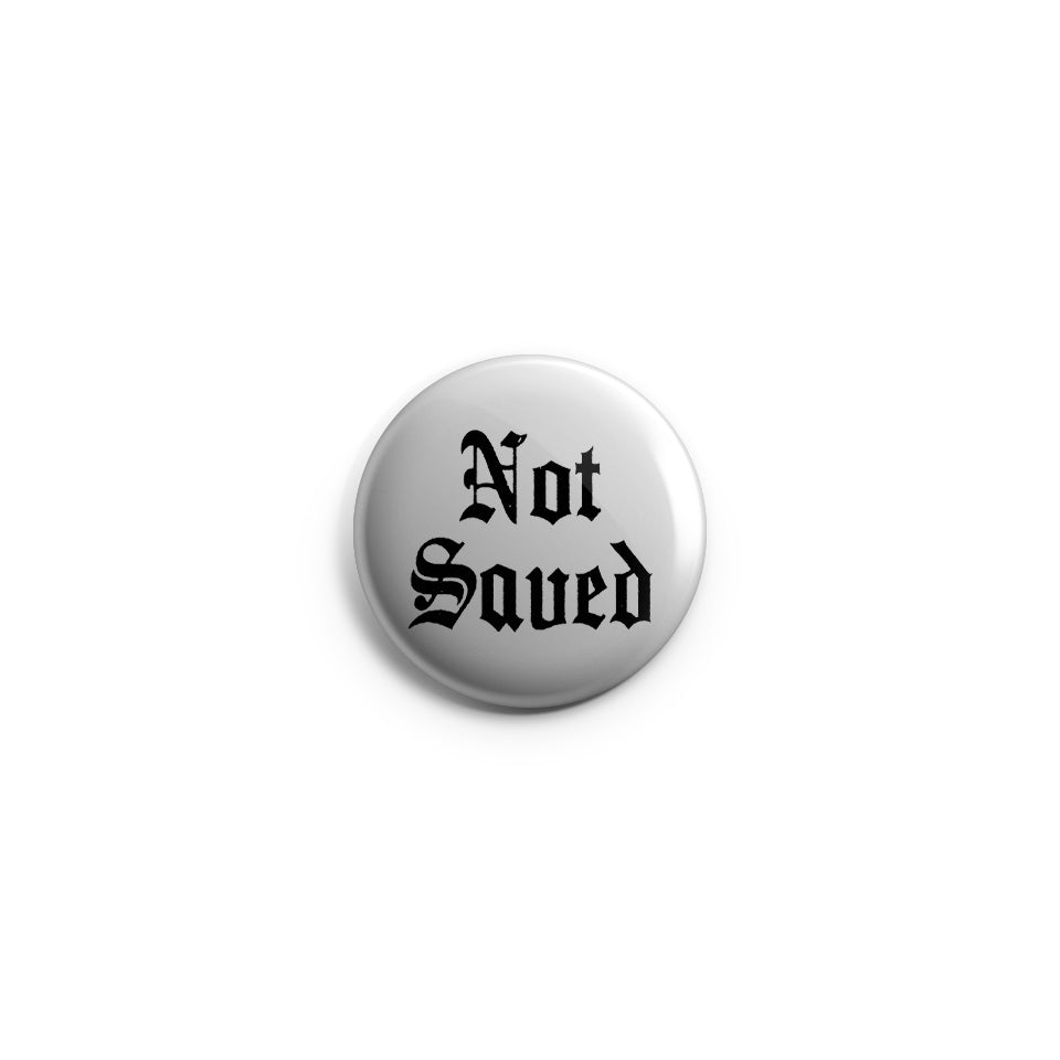 Not Saved Button Badge | The Breakfast Club
