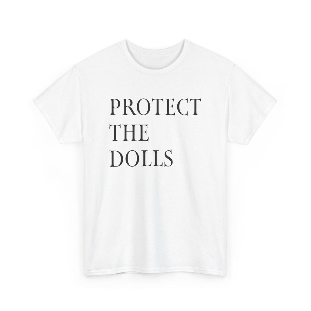 Protect The Dolls T-Shirt | The Moment