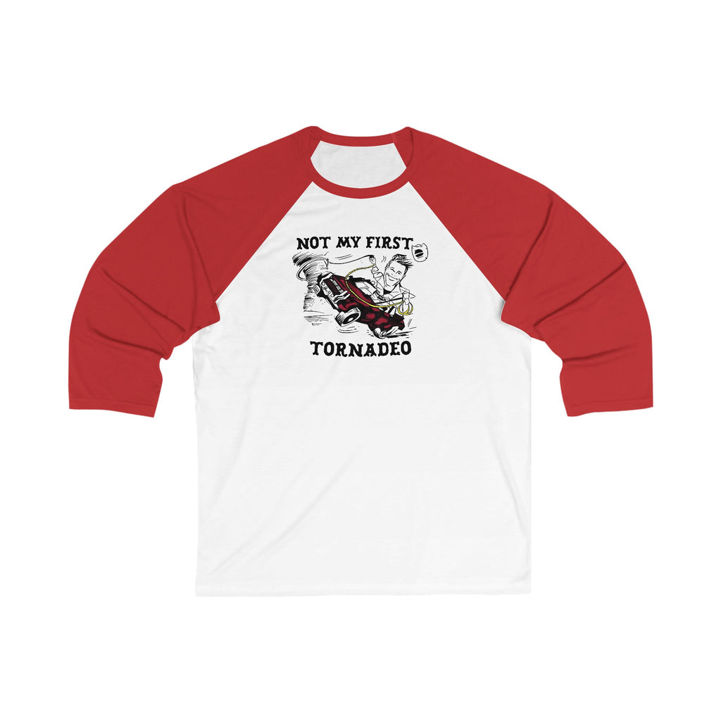 Not My First Tornadeo 3\4 Sleeve Baseball Tee | Twisters