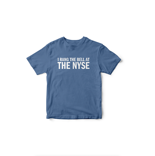 I Rang the Bell at the NYSE T-Shirt | Get Hard