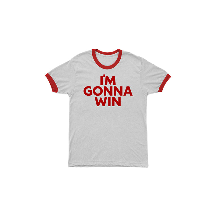 I'm Gonna Win Ringer Tee | Sleep With Me