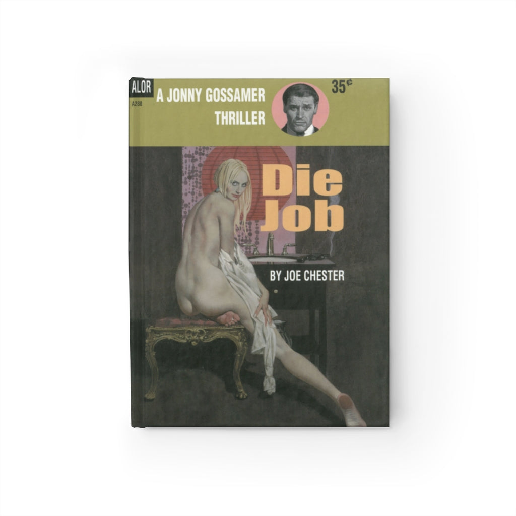 Die Job Journal Kiss Kiss Bang Bang