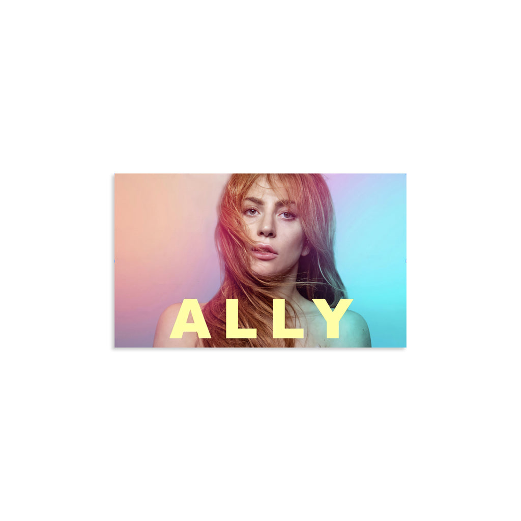 Ally Billboard Poster A Star Is Born