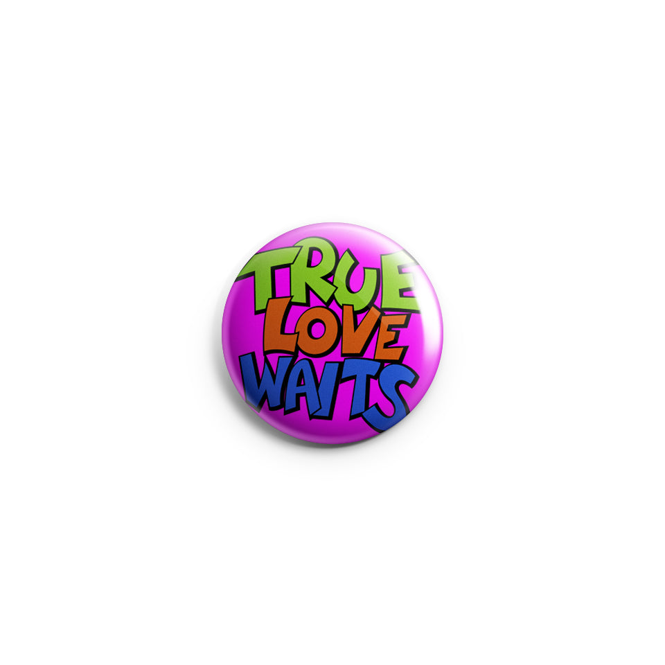 True Love Waits Badge Escape From LA