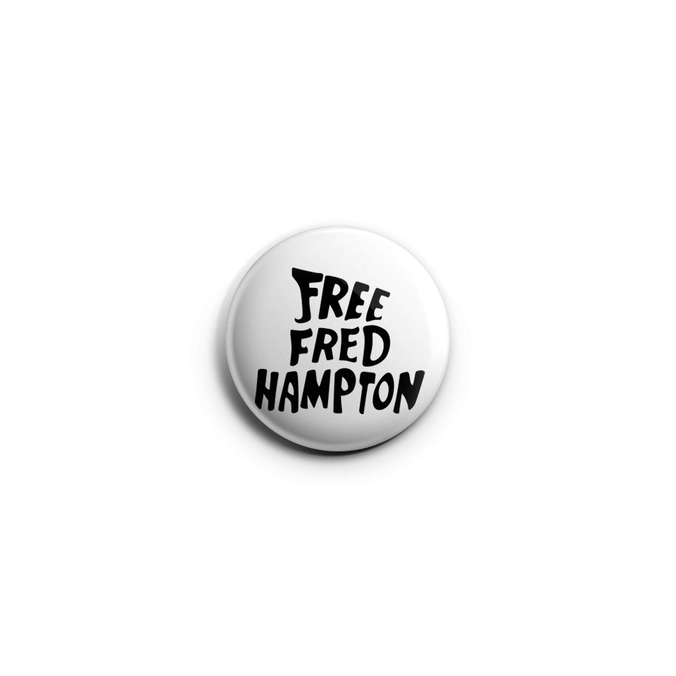 Free Fred Hampton Button Badge | Judas and the Black Messiah