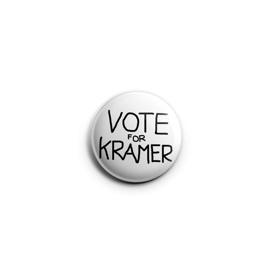 Vote For Kramer Button Badge | Seinfeld