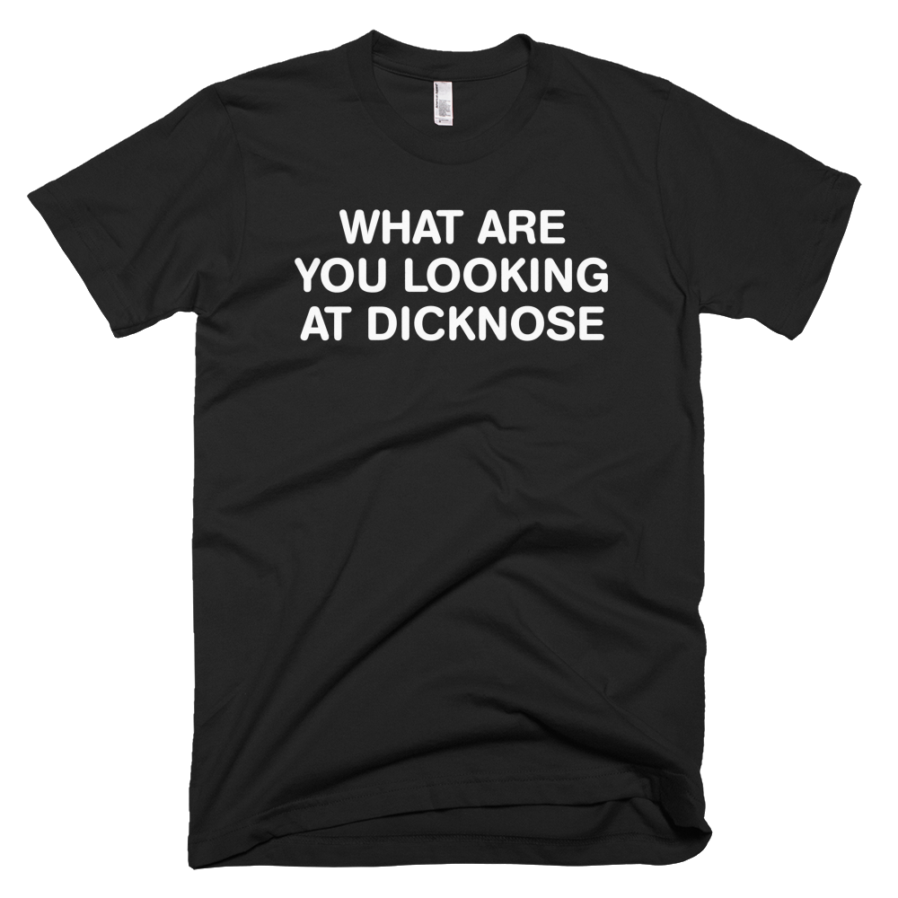 What Are You Looking At Dicknose T-Shirt Teen Wolf - Replica Prop Store
 - 1