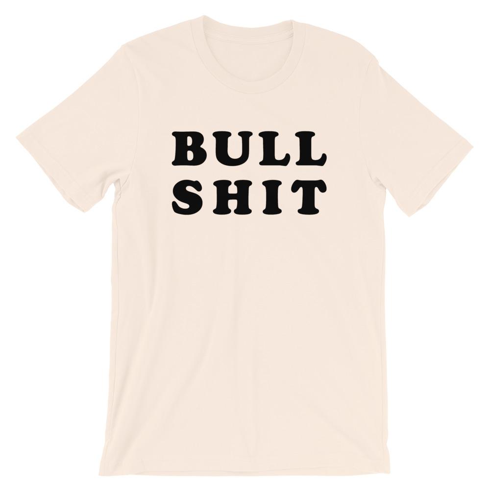 Bull Shit T-Shirt | The Jerk