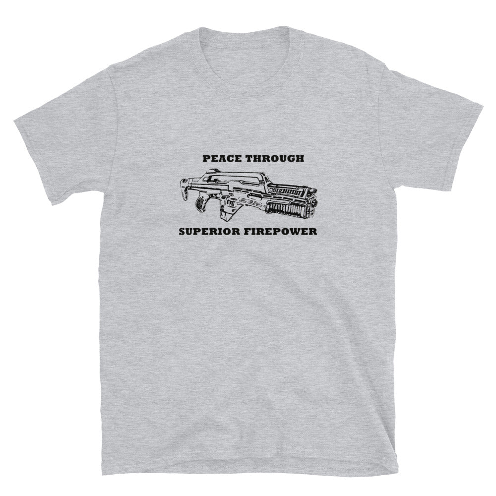 Peace Through Superior Firepower T-Shirt | Aliens