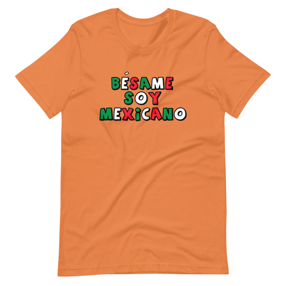 Besame Soy Mexicano T-Shirt | Masterminds