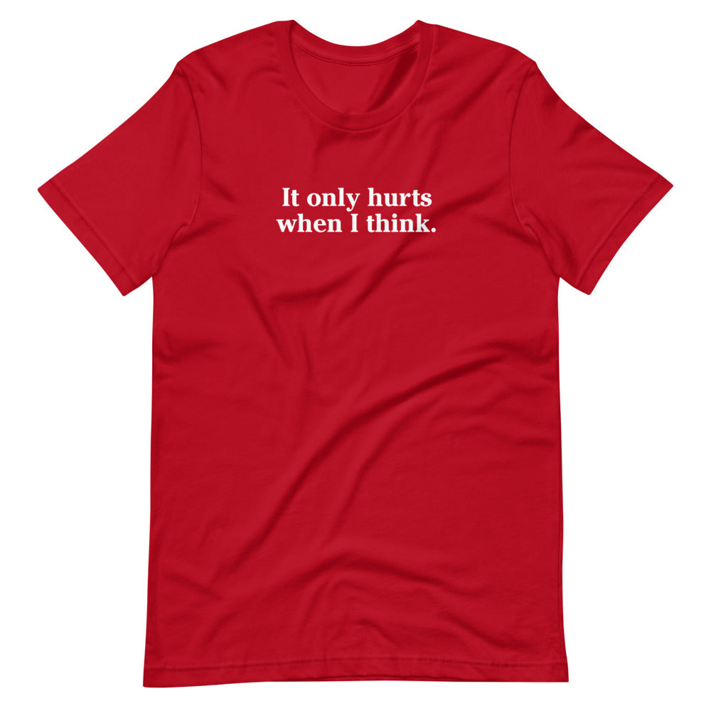 It Only Hurts When I Think T-Shirt | Y Tu Mamá También