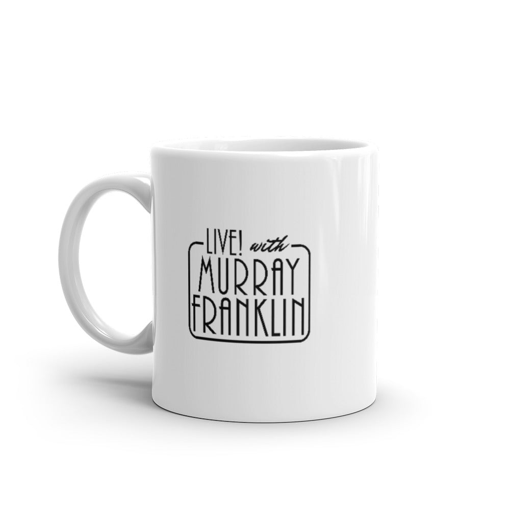 Live With Murray Franklin Mug | Joker